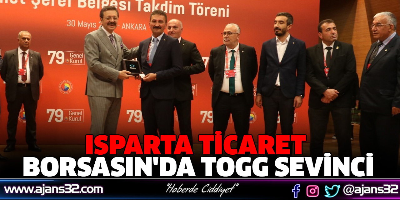 Isparta Ticaret Borsasın'da TOGG Sevinci