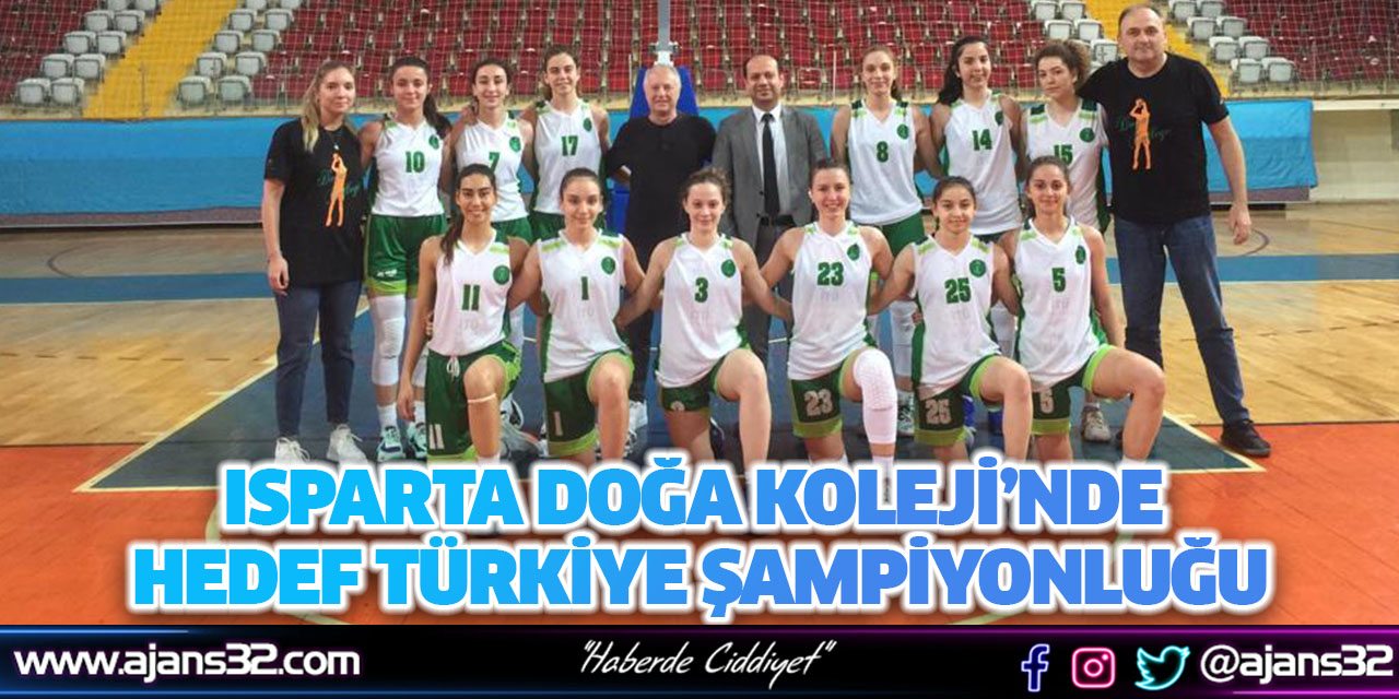 Isparta Doğa Koleji’nde Hedef Türkiye Şampiyonluğu