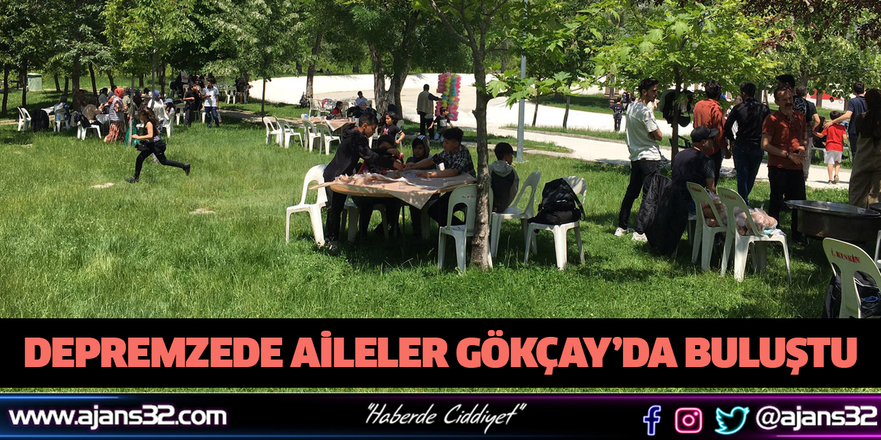 Depremzede Aileler Gökçay’da Buluştu