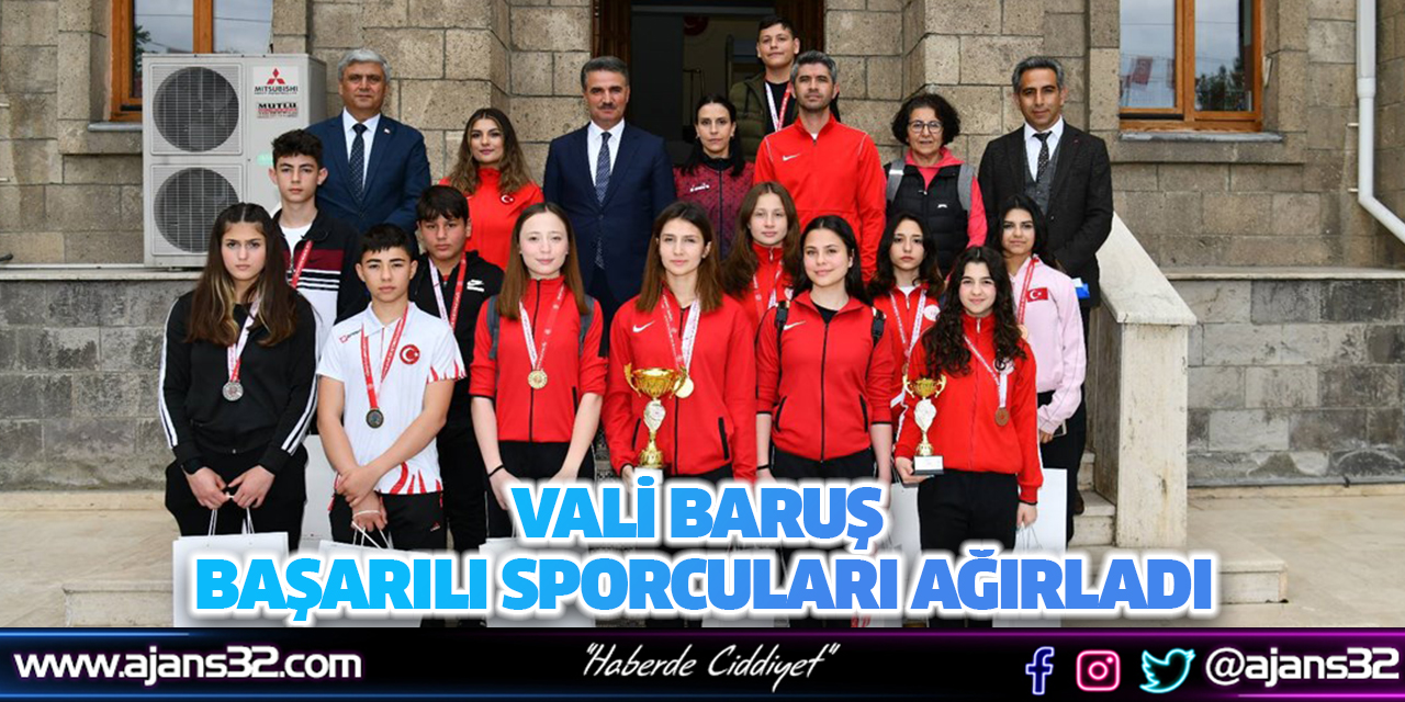 Vali Baruş Başarılı Sporcuları Ağırladı