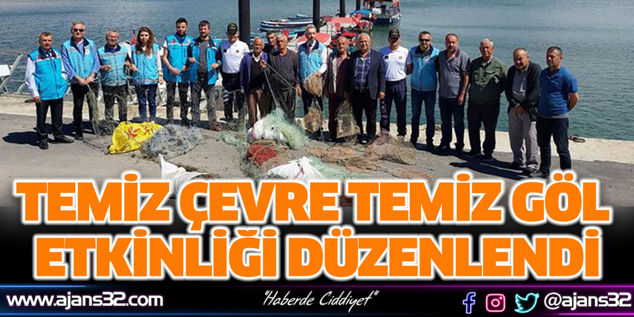 Temiz Çevre Temiz Göl Etkinliği Düzenlendi