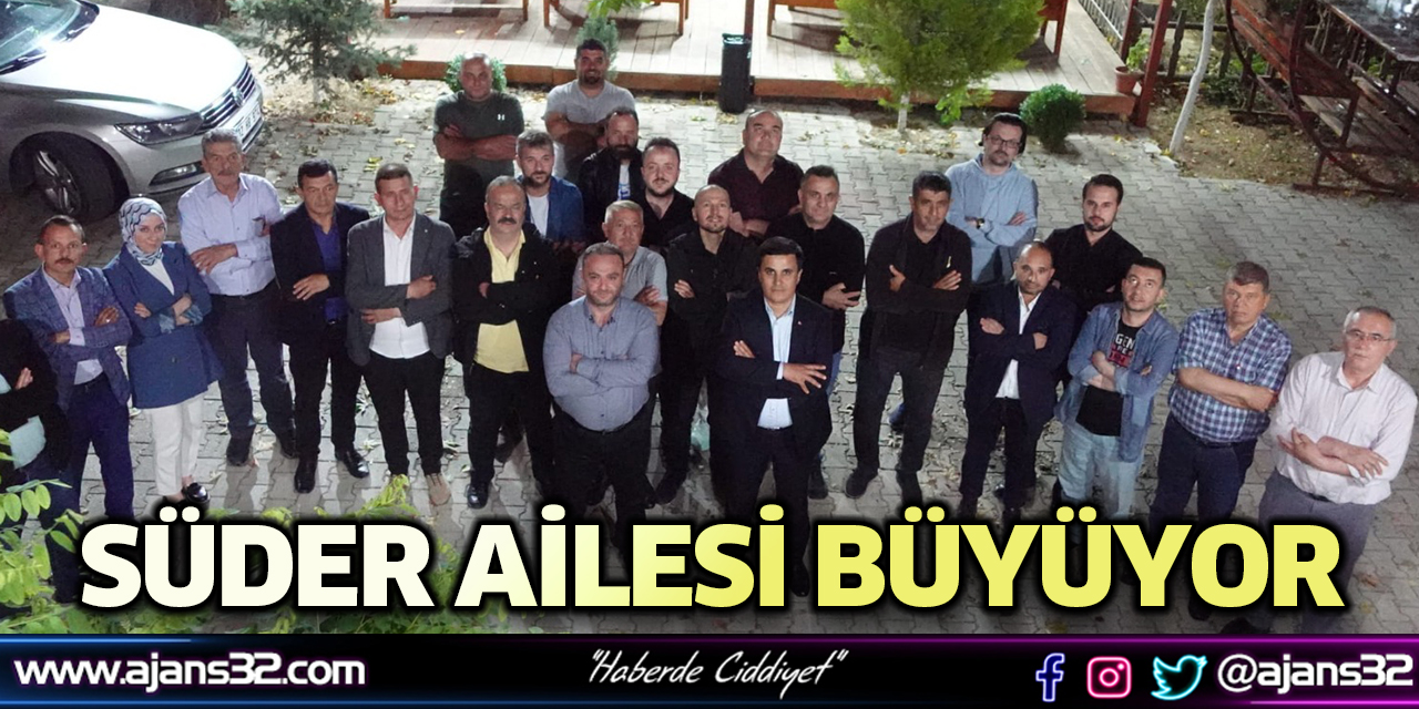 SÜDER ailesi büyüyor