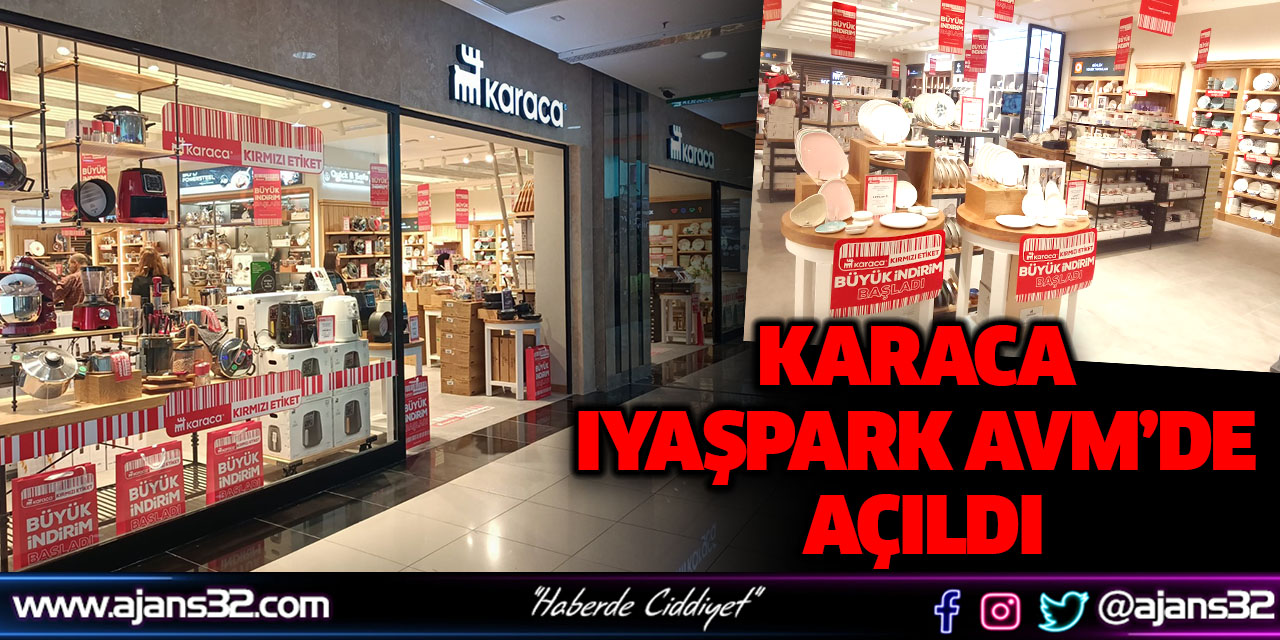 Karaca Iyaşpark AVM’de Açıldı