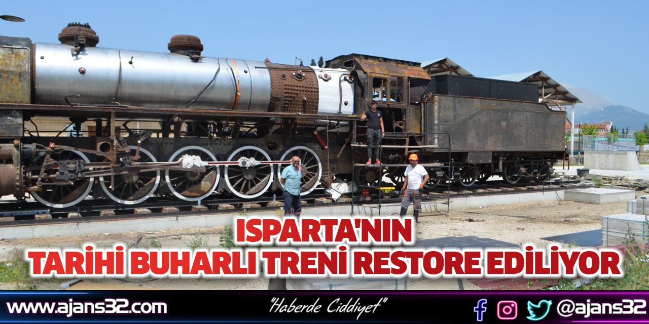 Isparta'nın Tarihi Buharlı Treni'ne Restore Ediliyor