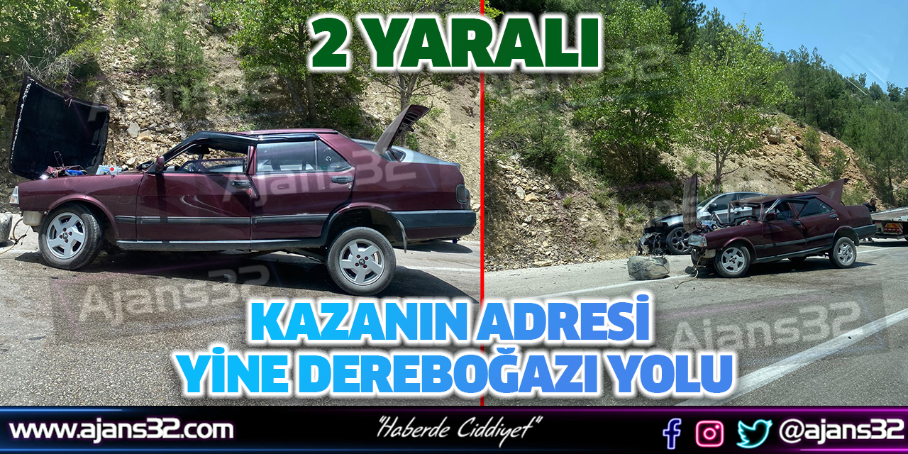 Kazanın Adresi Yine Dereboğazı Yolu