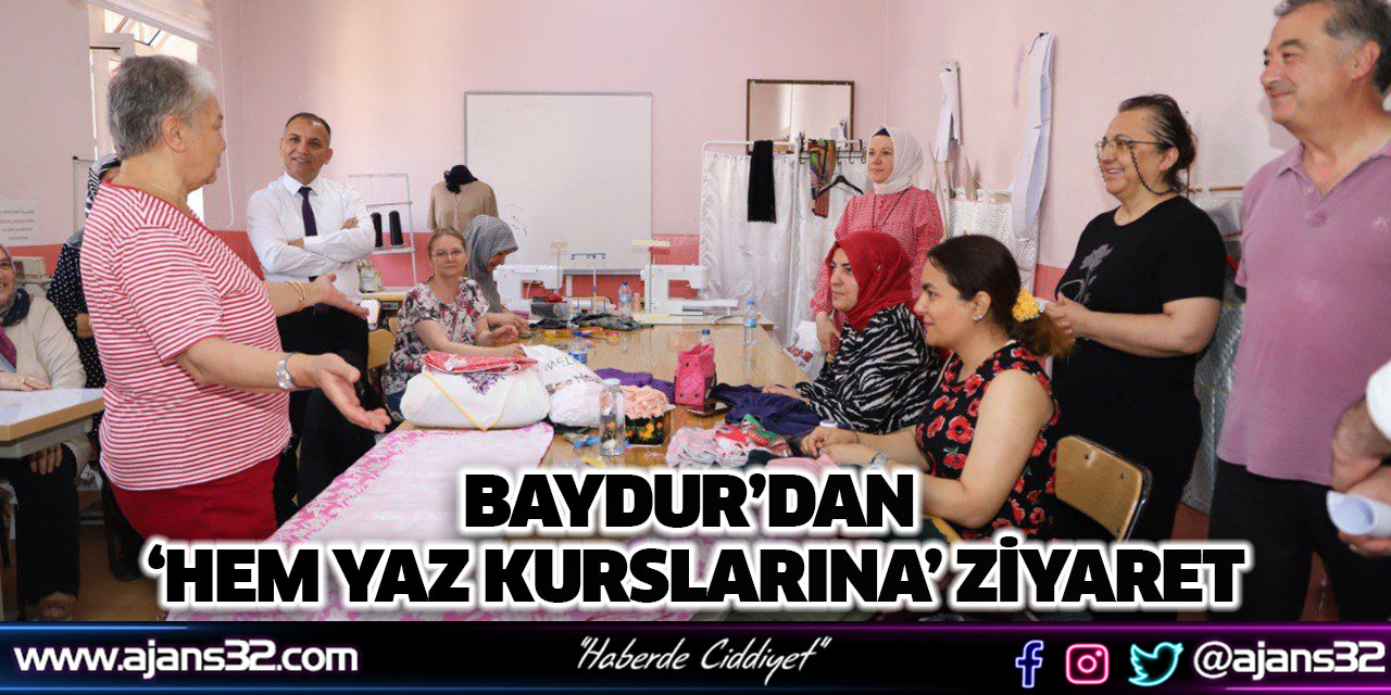 Baydur’dan ‘HEM Yaz Kurslarına’ Ziyaret