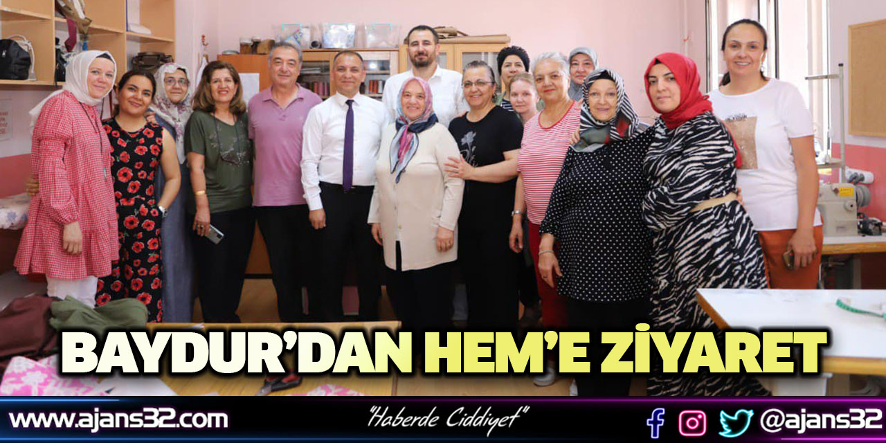 Baydur’dan HEM’e Ziyaret