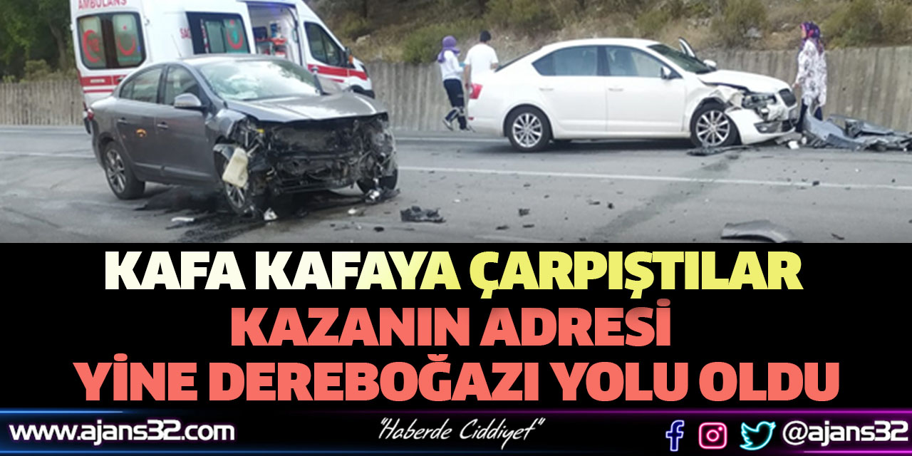 Kazanın Adresi Yine Dereboğazı Yolu Oldu