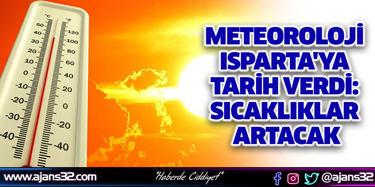 Meteoroloji Isparta'ya Tarih Verdi