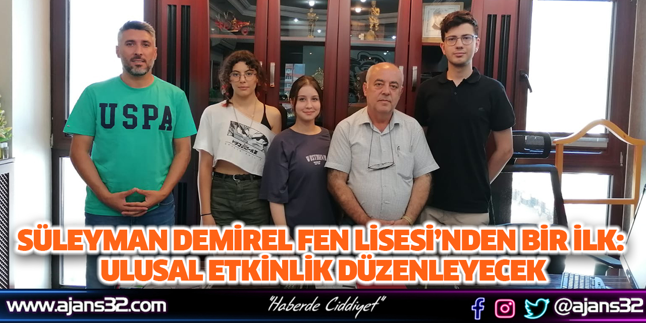 Süleyman Demirel Fen Lisesi’nden Bir İlk