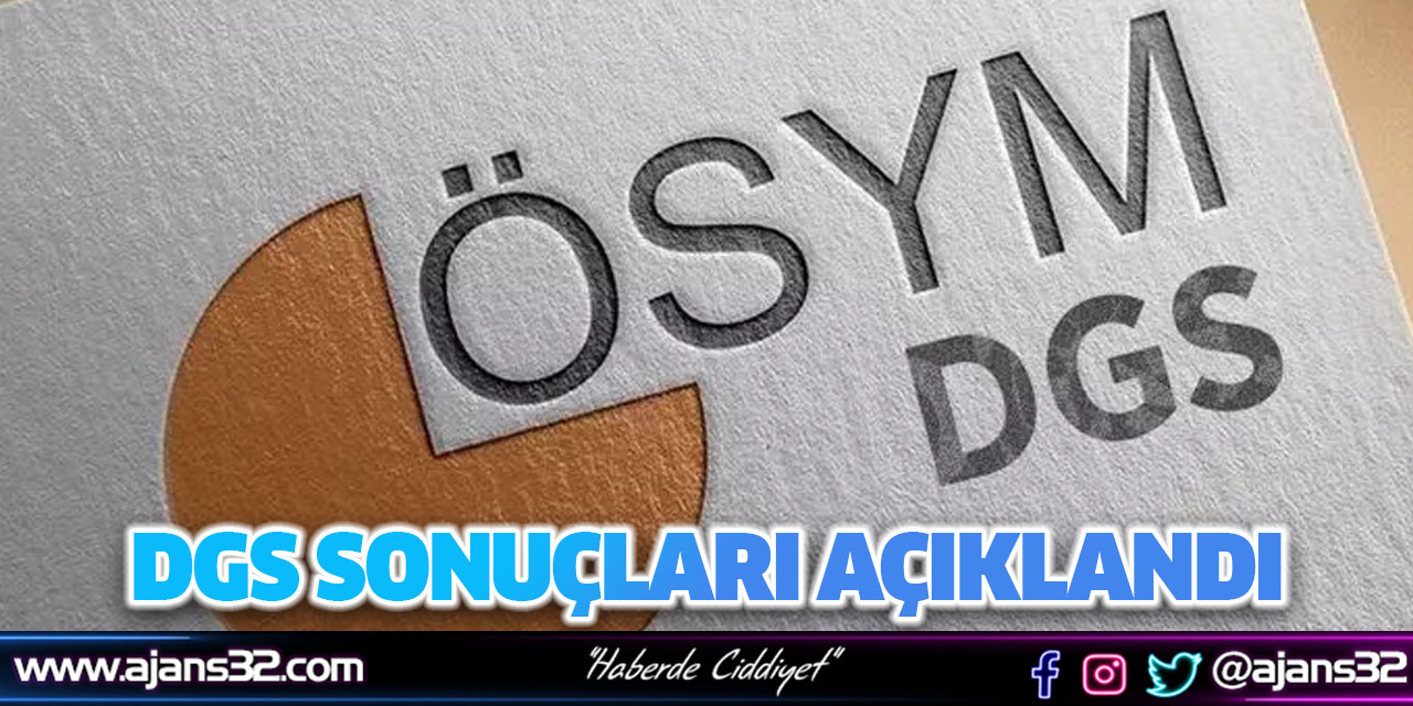 DGS Sonuçları Açıklandı