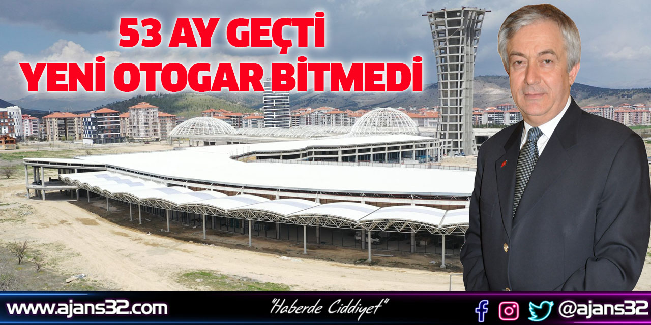 53 Ay Geçti Yeni Otogar Bitmedi