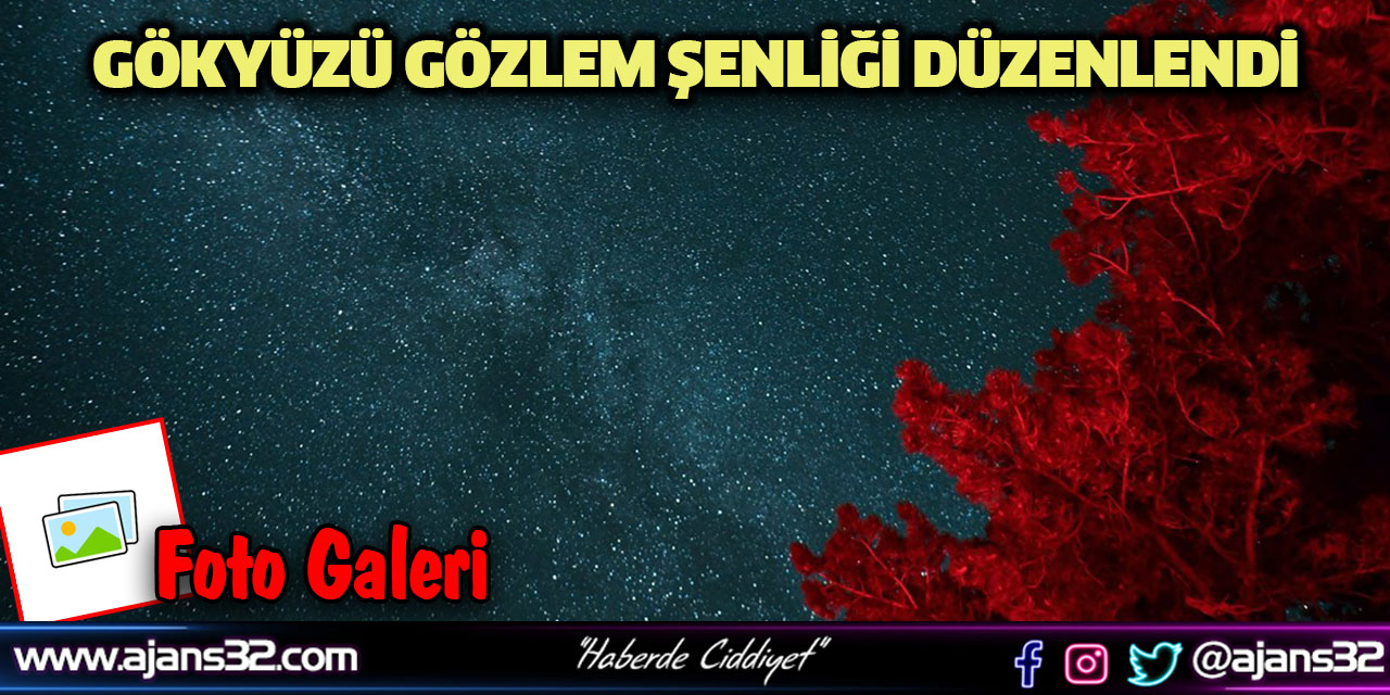 Gökyüzü Gözlem Şenliği Düzenlendi