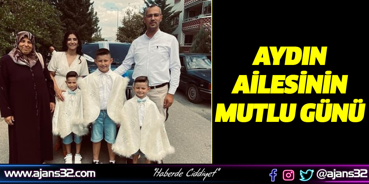 Aydın Ailesinin Mutlu Günü