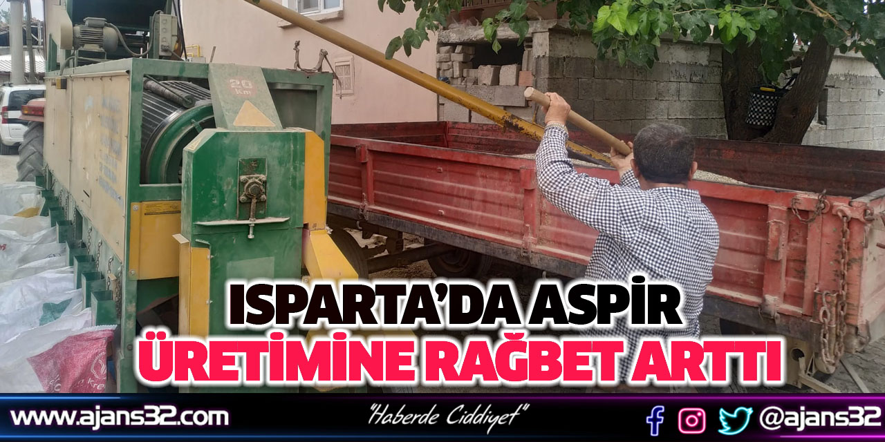 Isparta’da Aspir Üretimine Rağbet Arttı