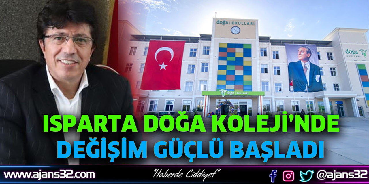 Isparta Doğa Koleji’nde Değişim Güçlü Başladı