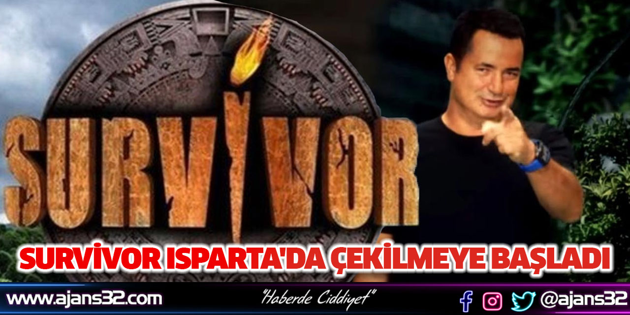 Survivor Isparta'da Çekilmeye Başlandı