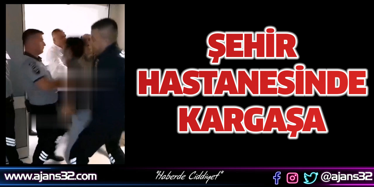 Şehir Hastanesinde Kargaşa