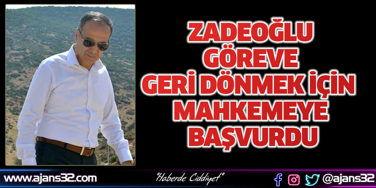 Göreve Geri Dönmek İçin Mahkemeye Başvurdu