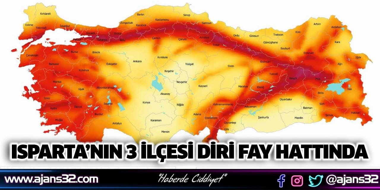 Isparta’nın 3 İlçesi Diri Fay Hattında