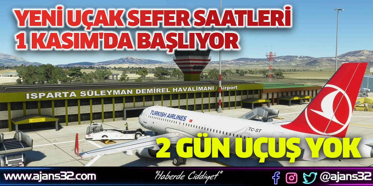 Yeni Uçak Sefer Saatleri 1 Kasım'da Başlıyor