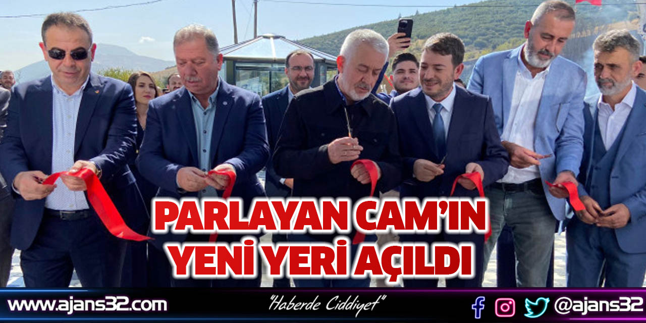 Parlayan Cam’ın Yeni Yeri Açıldı