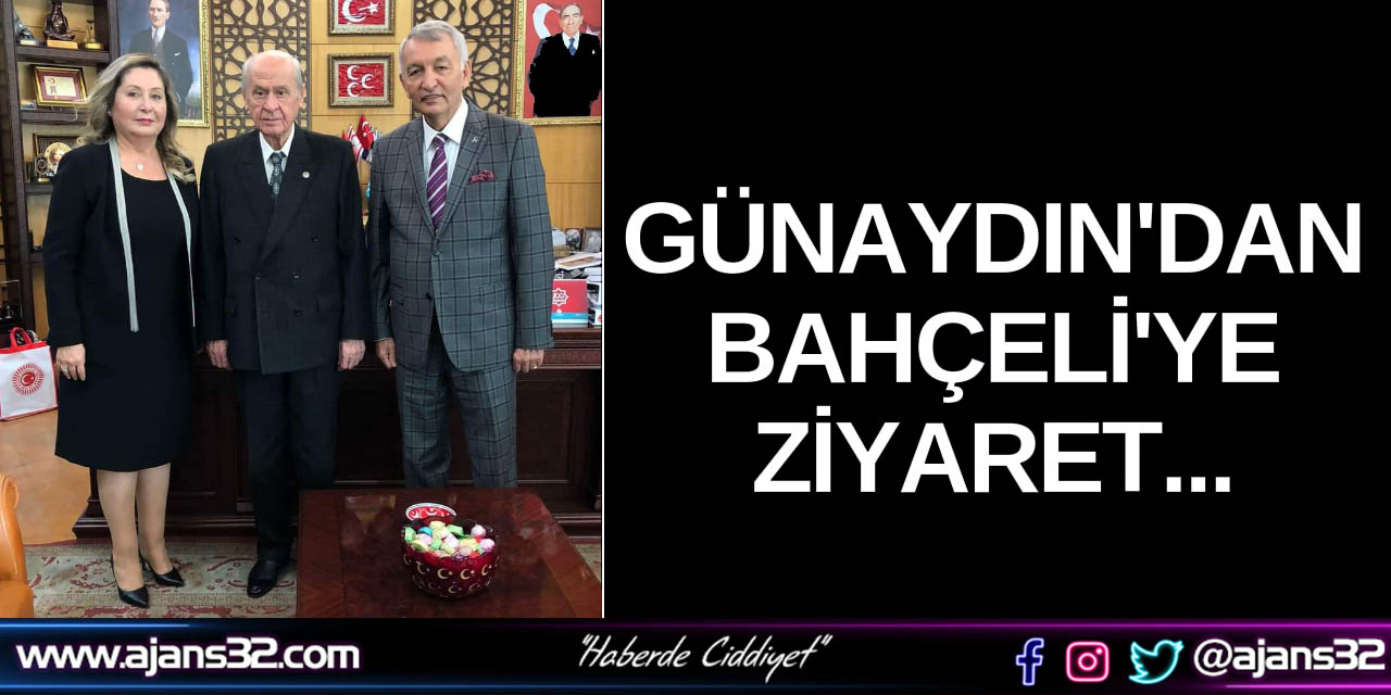 Günaydın'dan Bahçeli'ye Ziyaret