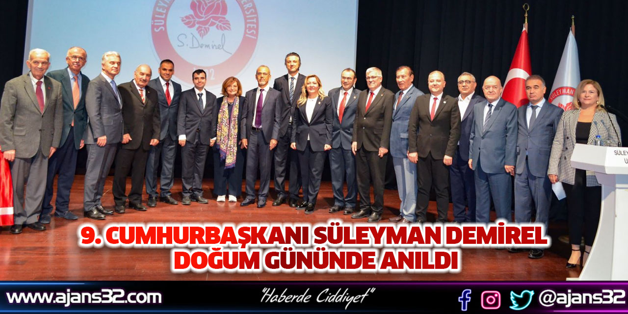 9. Cumhurbaşkanı Süleyman Demirel Doğum Gününde Anıldı