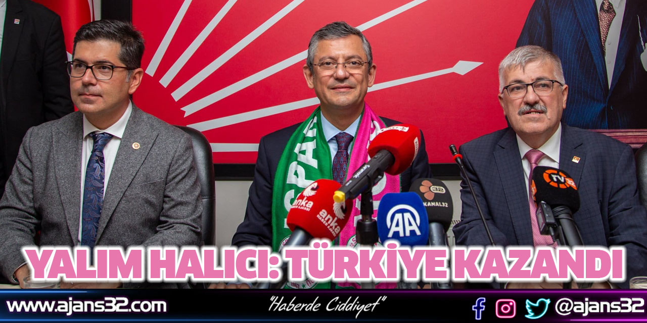 Yalım Halıcı: Türkiye Kazandı