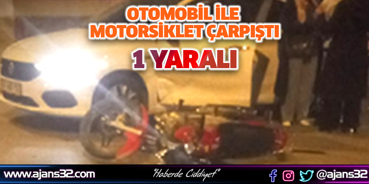 Gece Yarısı Otomobil İle Motorsiklet Çarpıştı