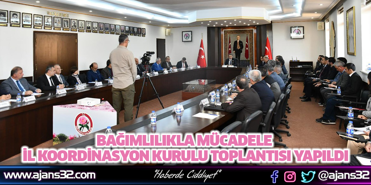 Bağımlılıkla Mücadele İl Koordinasyon Kurulu Toplantısı Yapıldı