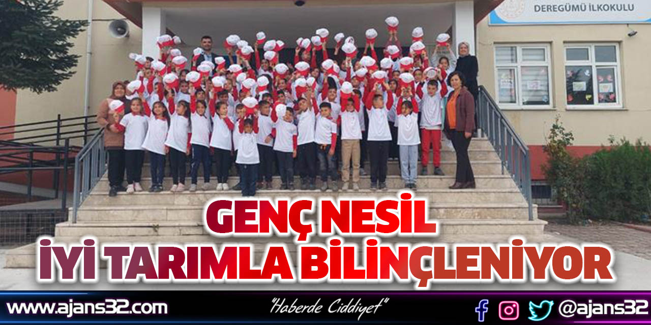 Genç Nesil İyi Tarımla Bilinçleniyor