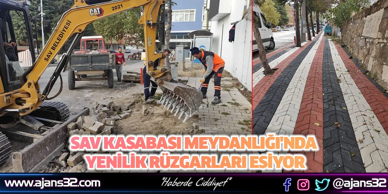 Sav Kasabası Meydanlığı'nda Yenilik Rüzgarları Esiyor