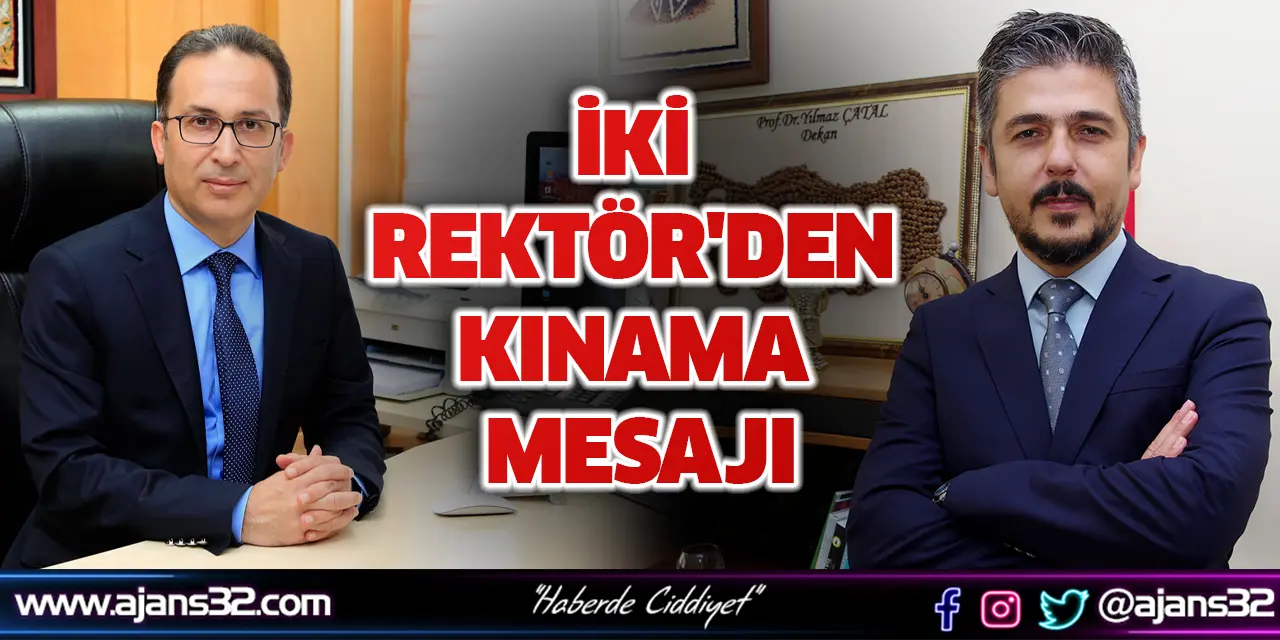 İki Rektör'den Kınama Mesajı