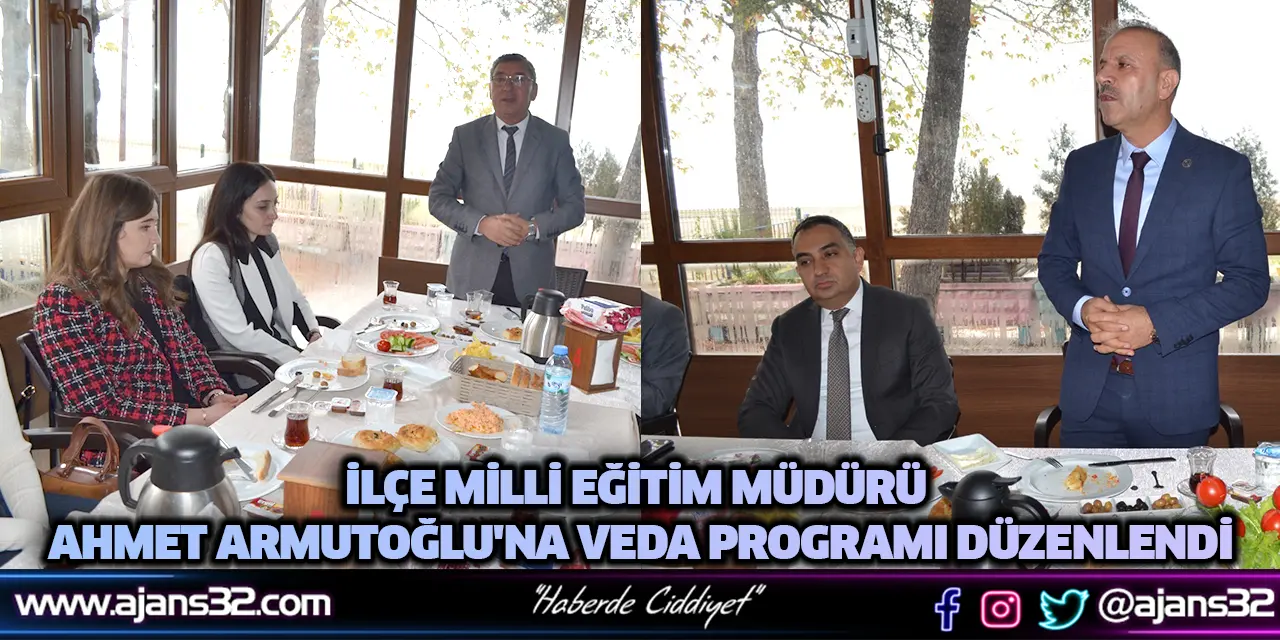 İlçe Milli Eğitim Müdürü Ahmet Armutoğlu'na Veda Programı Düzenlendi