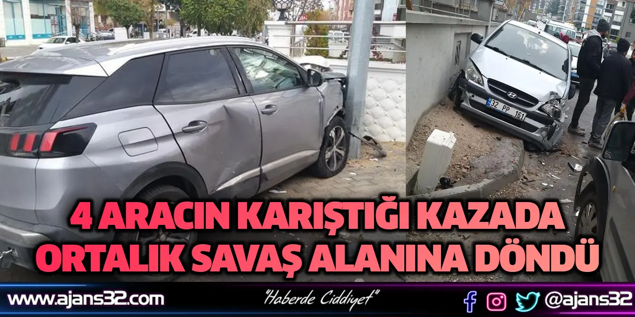 4 Aracın Karıştığı Kazada Ortalık Savaş Alanına Döndü