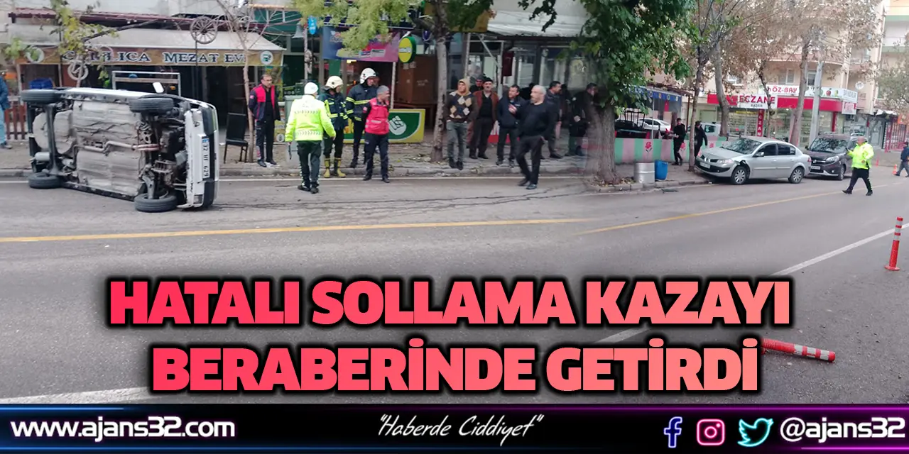 Hatalı Sollama Kazayı Beraberinde Getirdi