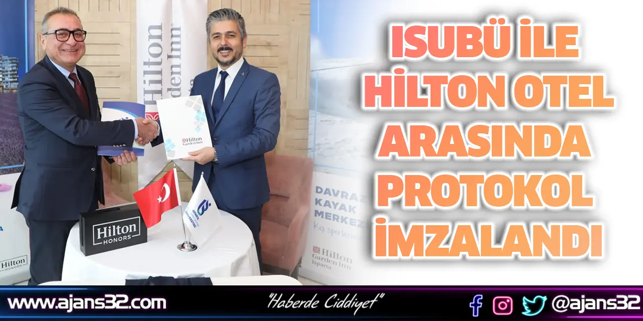 ISUBÜ İle Hilton Garden Inn Arasında Protokol İmzalandı