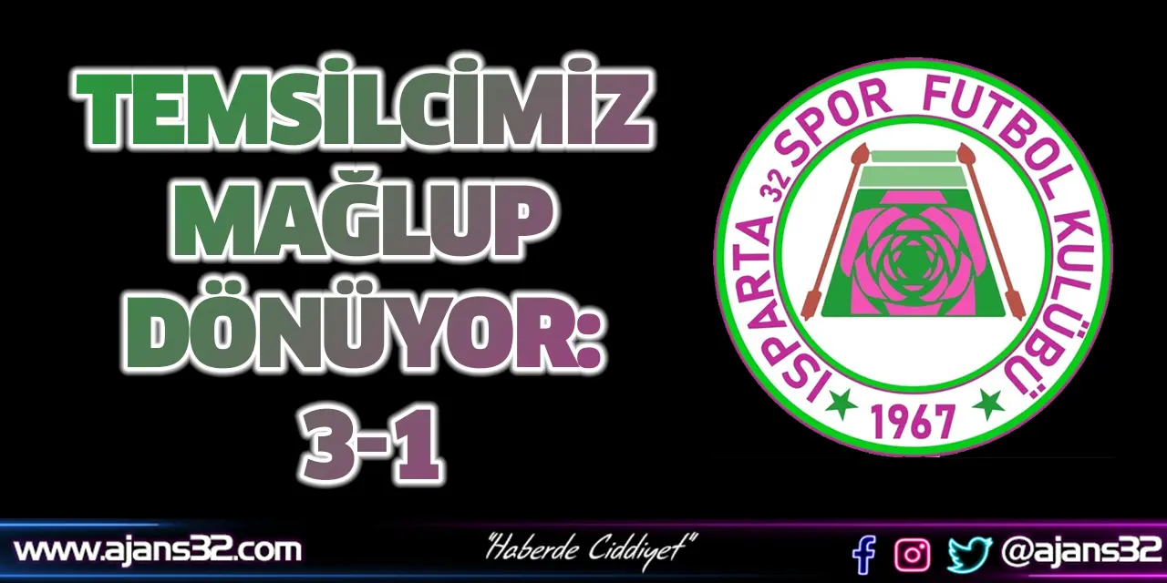 Temsilcimiz Mağlup Dönüyor: 3-1