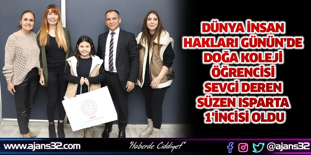 Dünya İnsan Hakları Günün’de Doğa Koleji Öğrencisi Sevgi Deren Süzen Isparta 1'incisi Oldu