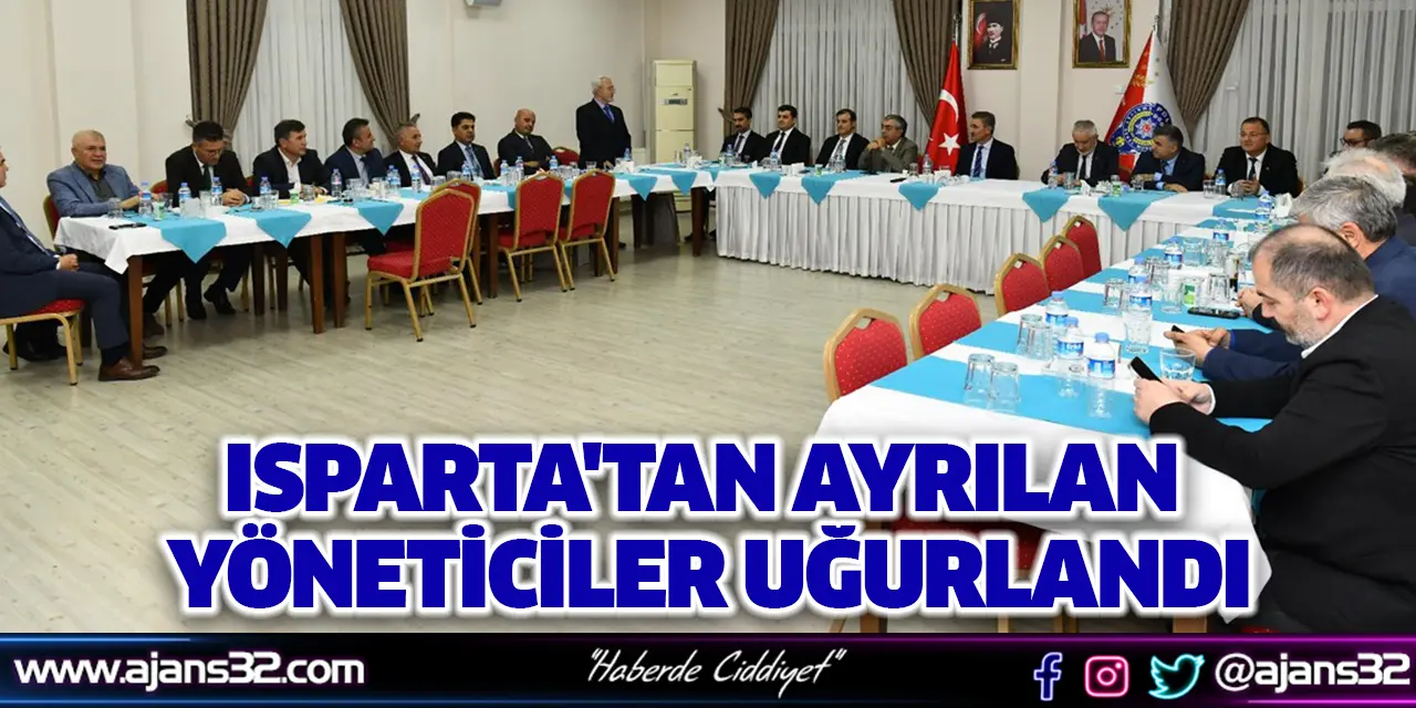 Isparta'tan Ayrılan Yöneticiler Uğurlandı