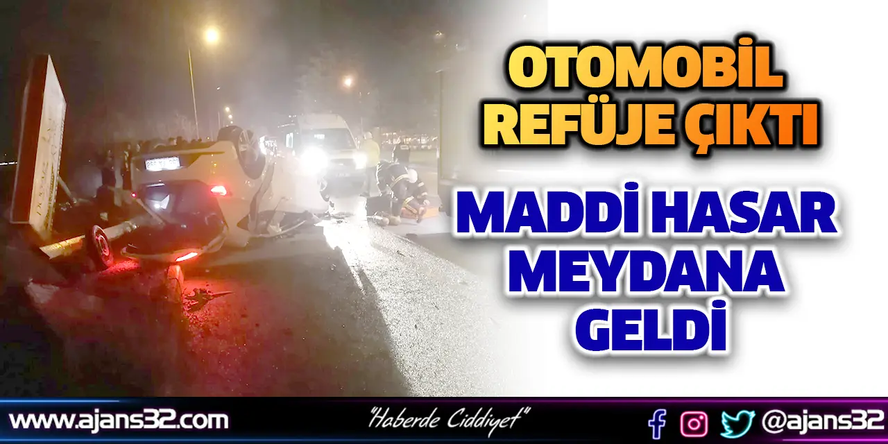 Otomobil Refüje Çıktı