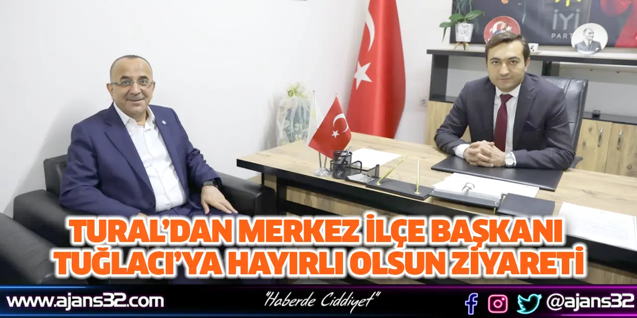 Tural’dan Merkez İlçe Başkanı Tuğlacı’ya Hayırlı Olsun Ziyareti