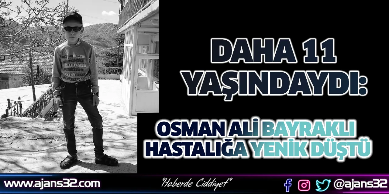 Daha 11 Yaşındaydı