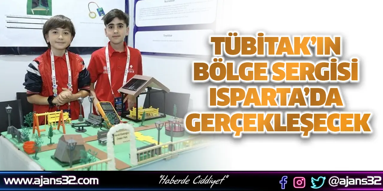 TÜBİTAK’ın Bölge Sergisi Isparta’da Gerçekleşecek