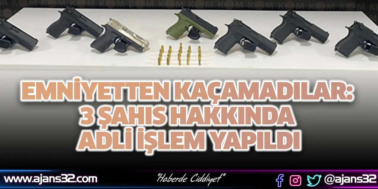 Emniyetten Kaçamadılar: 3 Şahıs Hakkında Adli İşlem Yapıldı