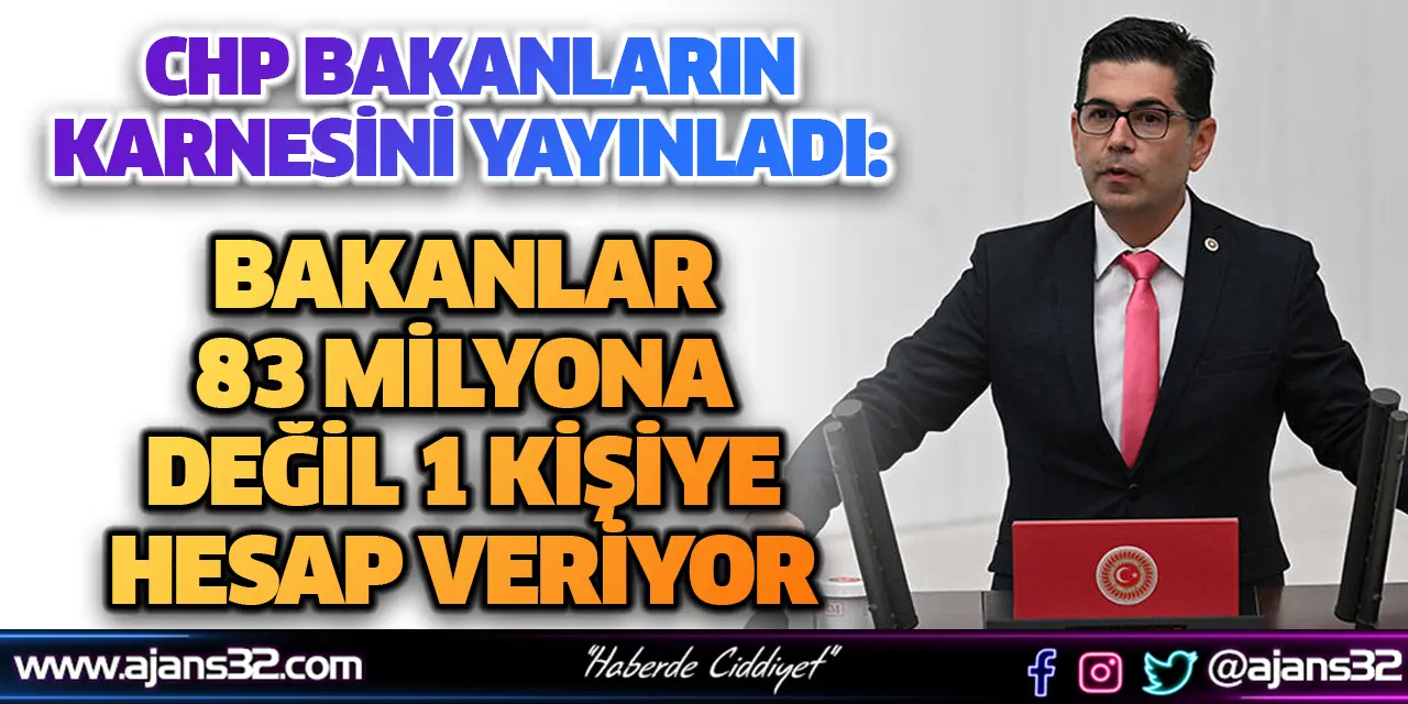 CHP Bakanların Karnesini Yayınladı