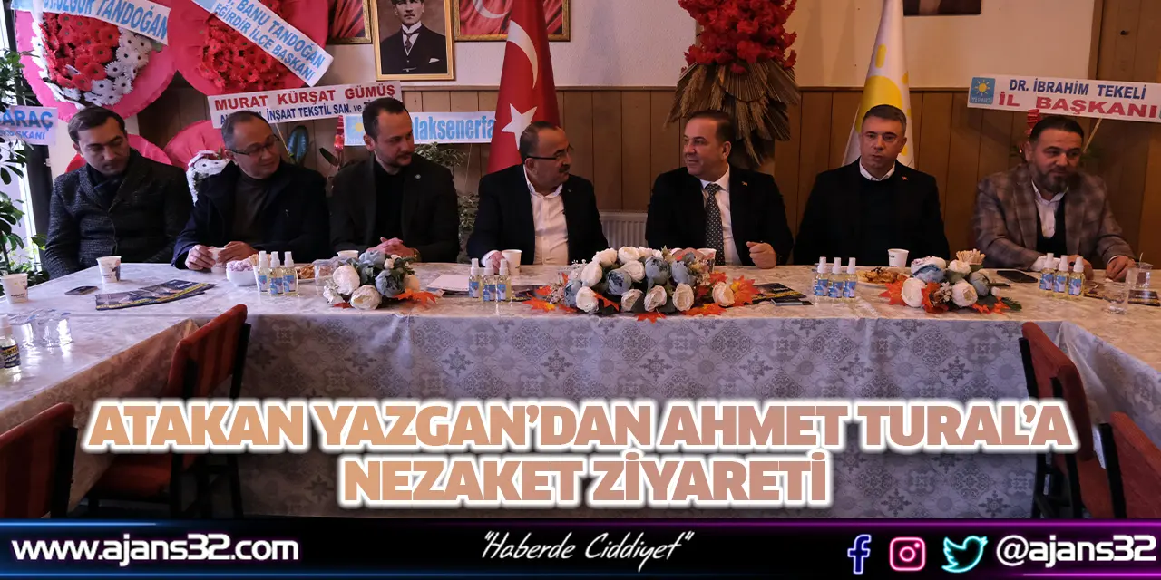 Atakan Yazgan’dan Ahmet Tural’a Nezaket Ziyareti