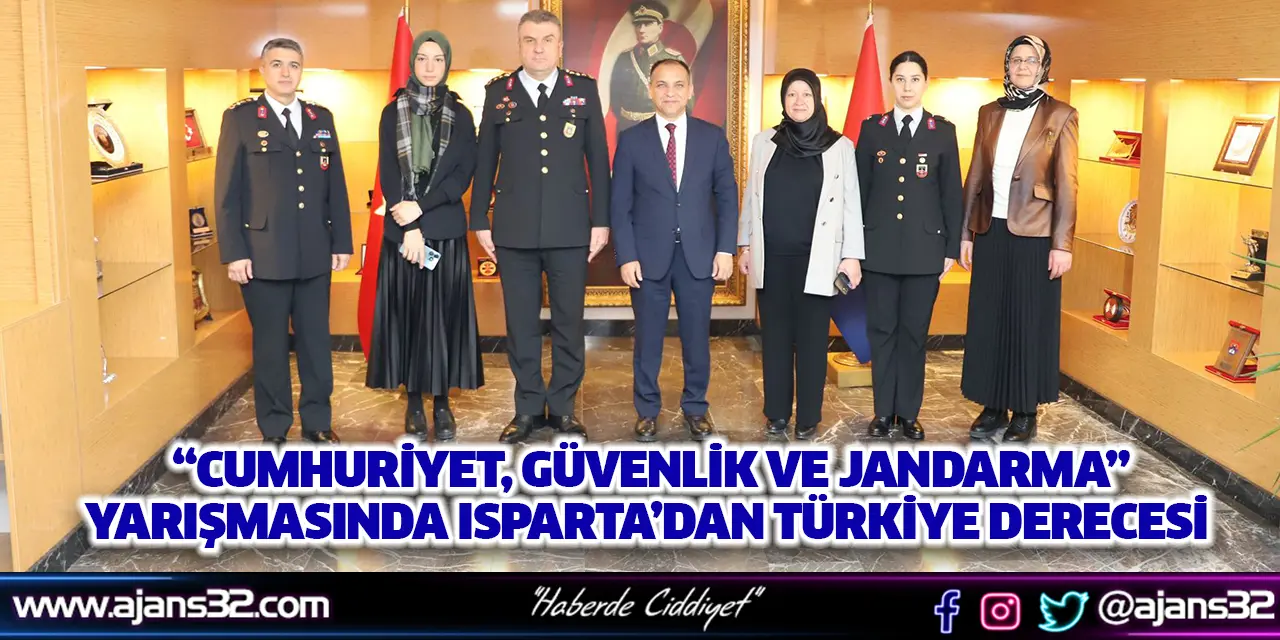“Cumhuriyet, Güvenlik ve Jandarma” Yarışmasında Isparta’dan Türkiye Derecesi