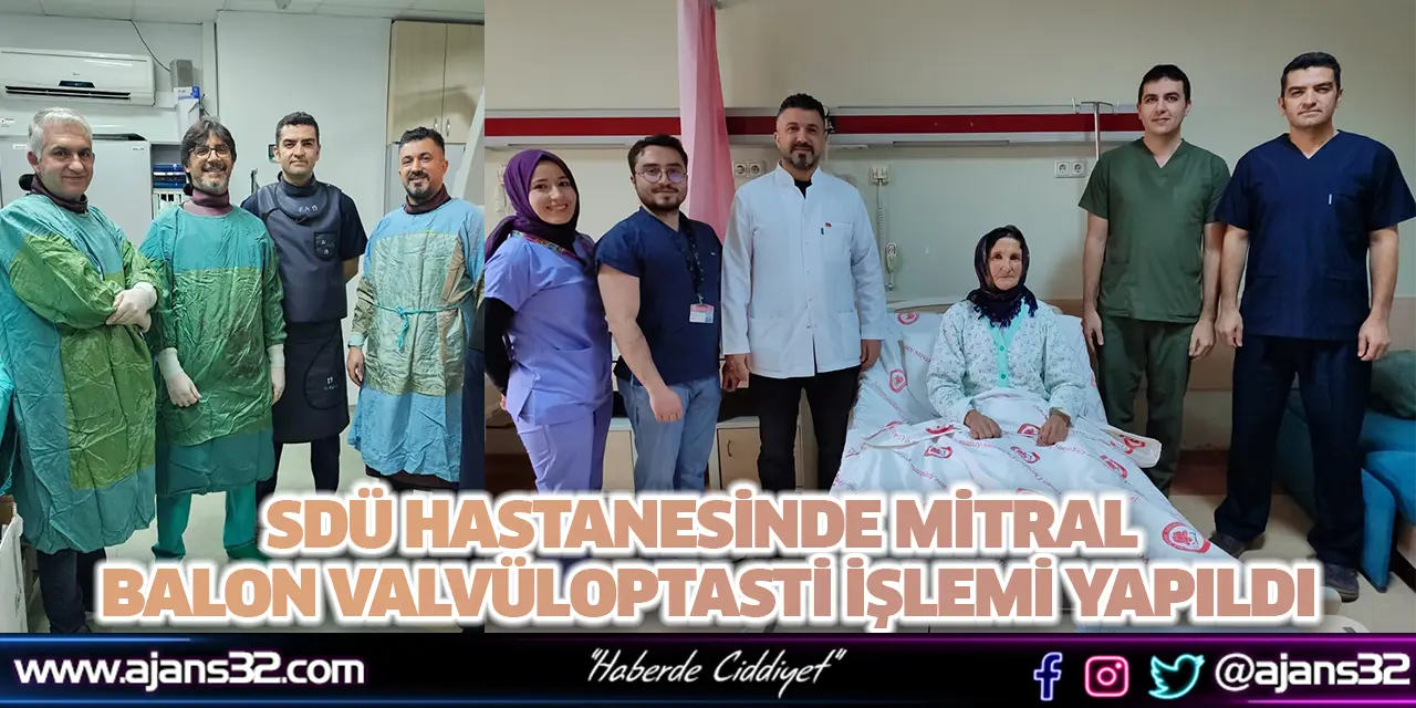 SDÜ Hastanesinde Mitral Balon Valvüloptasti İşlemi Yapıldı